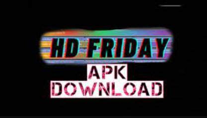 hdfriday apk